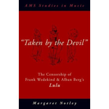 taken by the Devil The Censorship of Frank Wedekind and Alban Bergs Lu