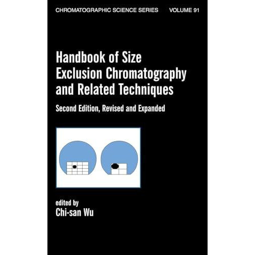 Handbook Of Size Exclusion Chromatography And Related Techniques Revis