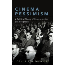 Cinema Pessimism by DIENSTAG Hardcover Book