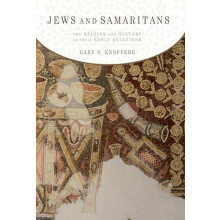 Jews and Samaritans The Origins and History of Their Early Relations b