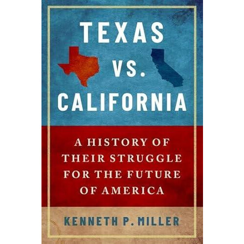 Texas vs. California by MILLER Hardcover Book