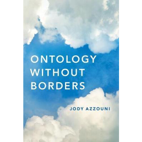 Ontology Without Borders by Jody Azzouni Paperback Book