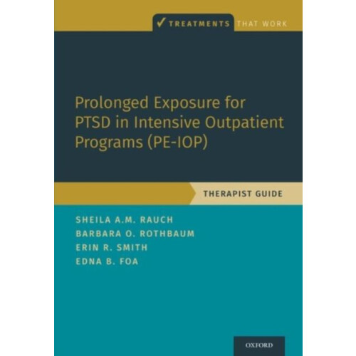 Prolonged Exposure for Ptsd in Intensive Outpatient Programs PeIop The