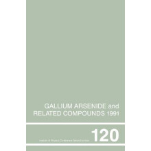 Gallium Arsenide and Related Compounds 1991 Proceedings of the Eightee