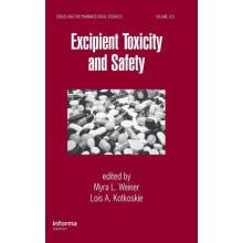 Excipient Toxicity and Safety by Myra L. Weiner Hardcover Book