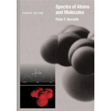 Spectra of Atoms and Molecules by Peter F. Bernath Hardcover Book