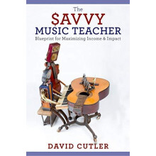 The Savvy Music Teacher by CUTLER Hardcover Book