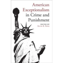 American Exceptionalism in Crime and Punishment Hardcover Book