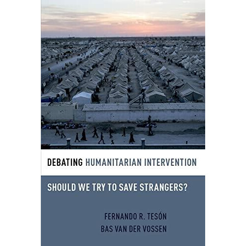 Debating Humanitarian Intervention by TESON Hardcover Book