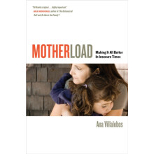Motherload by Ana Villalobos Paperback Book
