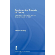 Empire as the Triumph of Theory Imperialism Information and the Coloni