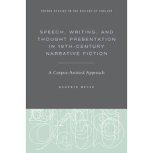 Speech Writing and Thought Presentation in 19thCentury Narrative Ficti