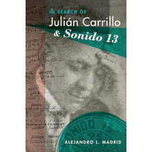 In Search of Julin Carrillo and Sonido 13 by MADRID Hardcover Book