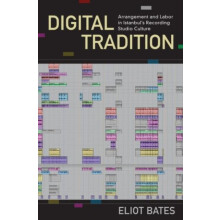 Digital Tradition Arrangement and Labor in Istanbuls Recording Studio