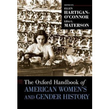 Oxford Handbook of American Womens and Gender History Hardcover Book