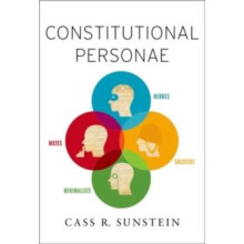 Constitutional Personae Heroes Soldiers Minimalists and Mutes by Cass