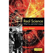 Real Science What It Is and What It Means by J. M. Ziman Paperback Boo