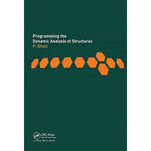 Programming the Dynamic Analysis of Structures by Prab Bhatt Hardcover
