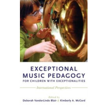 Exceptional Music Pedagogy for Children with Exceptionalities by BLAIR