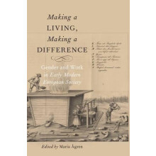 Making a Living Making a Difference Gender and Work in Early Modern Eu