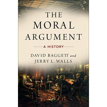 The Moral Argument by BAGGETT Hardcover Book