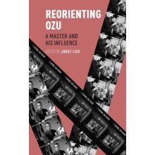 Reorienting Ozu by CHOI Hardcover Book