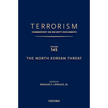 Terrorism Commentary on Security Documents Volume 145 The North Korean