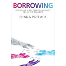Borrowing Loanwords in the Speech Community and in the Grammar by Shan