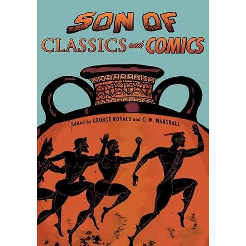Son of Classics and Comics by KOVACS Hardcover Book