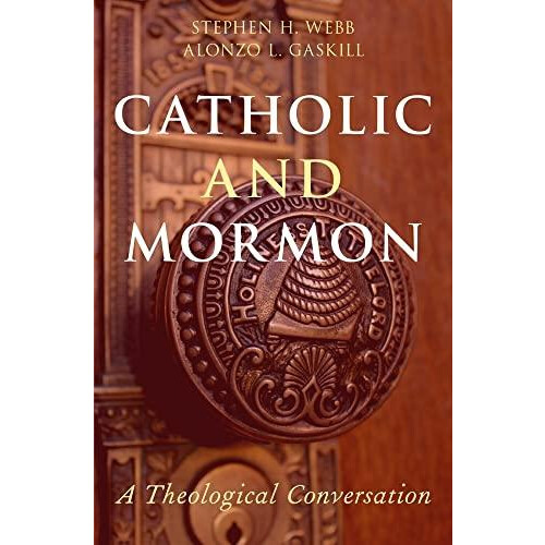 Catholic and Mormon by WEBB Hardcover Book
