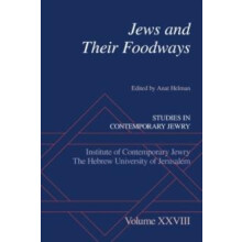 Jews and Their Foodways Hardcover Book