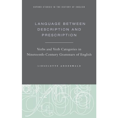 Language Between Description and Prescription Verbs and Verb Categorie