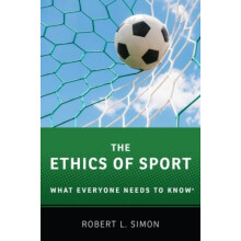 Ethics of Sport What Everyone Needs to Knowr by Robert L. Simon Paperb