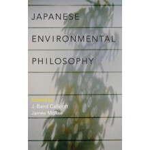 Japanese Environmental Philosophy by CALLICOTT Hardcover Book