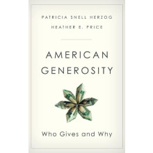 American Generosity Who Gives and Why by Patricia Snell Herzog Hardcov