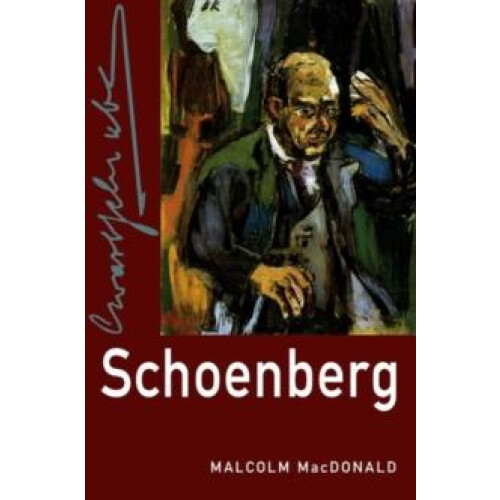 Schoenberg by Malcolm MacDonald Paperback Book