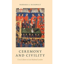 Ceremony and Civility by HANAWALT Hardcover Book