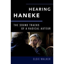 Hearing Haneke by WALKER Hardcover Book