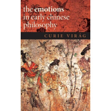 Emotions in Early Chinese Philosophy by Curie Virg Hardcover Book