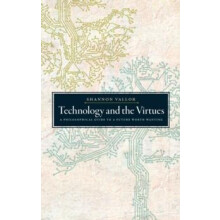 TECHNOLOGY THE VIRTUES C by VALLOR Hardcover Book