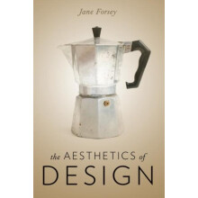 Aesthetics of Design by Jane Forsey Paperback Book