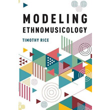 MODELING ETHNOMUSICOLOGY P by Timothy Rice Paperback Book