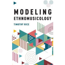 Modeling Ethnomusicology by RICE Hardcover Book