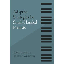 Adaptive Strategies for SmallHanded Pianists by DEAHL Hardcover Book