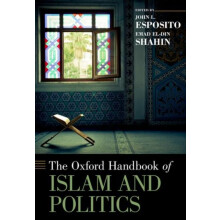 Oxford Handbook of Islam and Politics Paperback Book