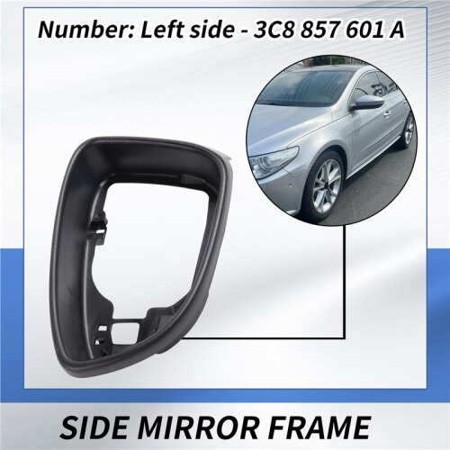 Left Side Mirror Housing Frame for   B7 CC  MK6 3C8857601A 1