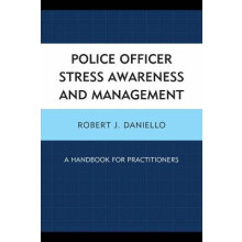Police Officer Stress Awareness & Management