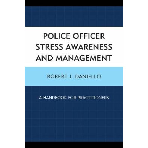 Police Officer Stress Awareness & Management