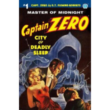Captain Zero #1: City of Deadly Sleep