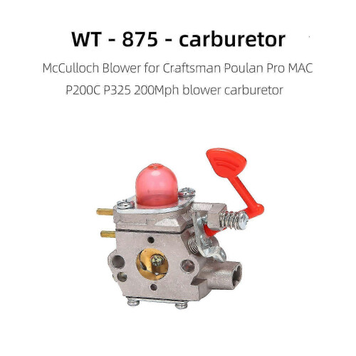 WT-875 Replacement Carburetor for 200MPH Craftsman Poulan Pro Blower 2